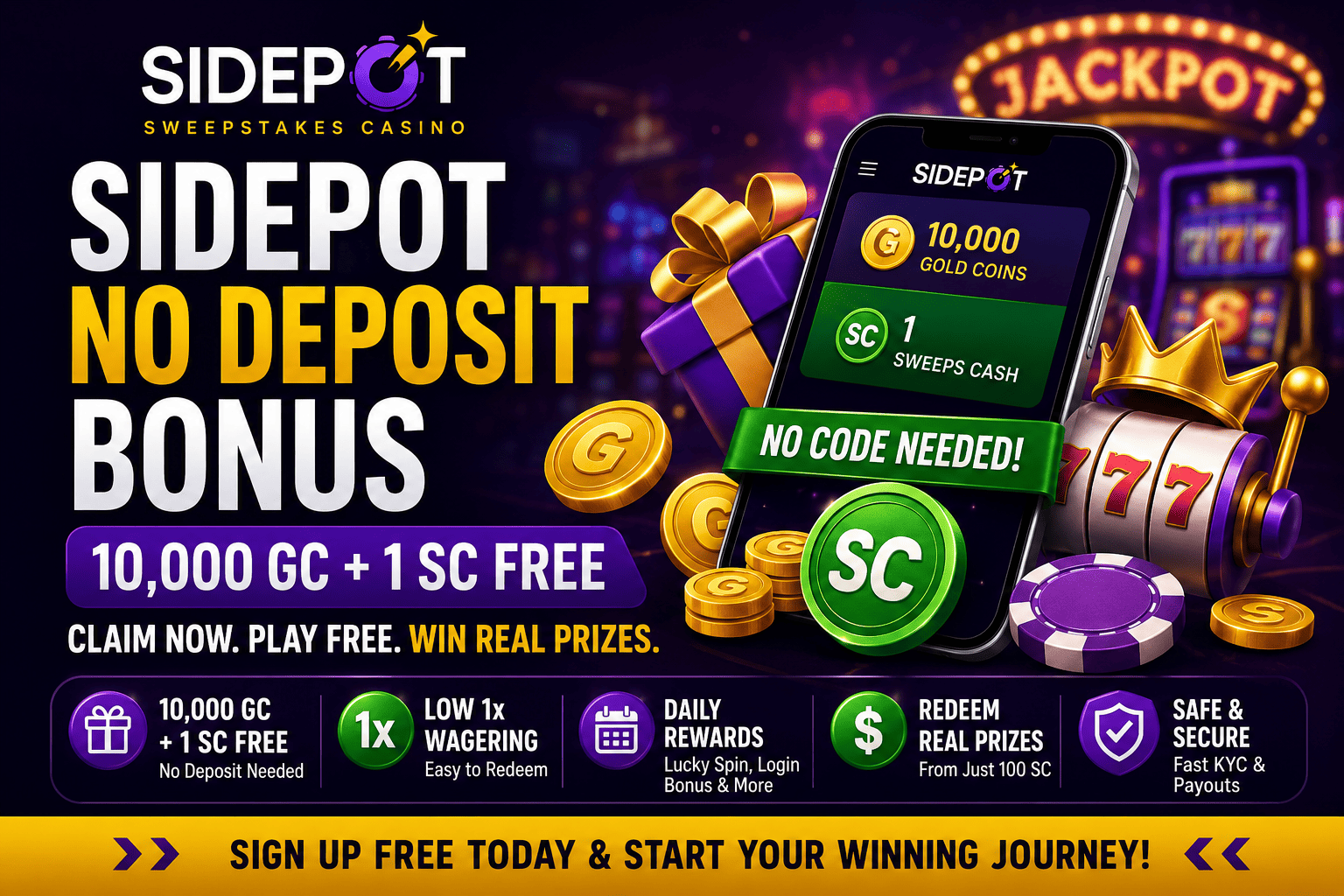 Sidepot no deposit bonus offer showing 10000 Gold Coins and 1 Sweeps Cash with no promo code required for new players.