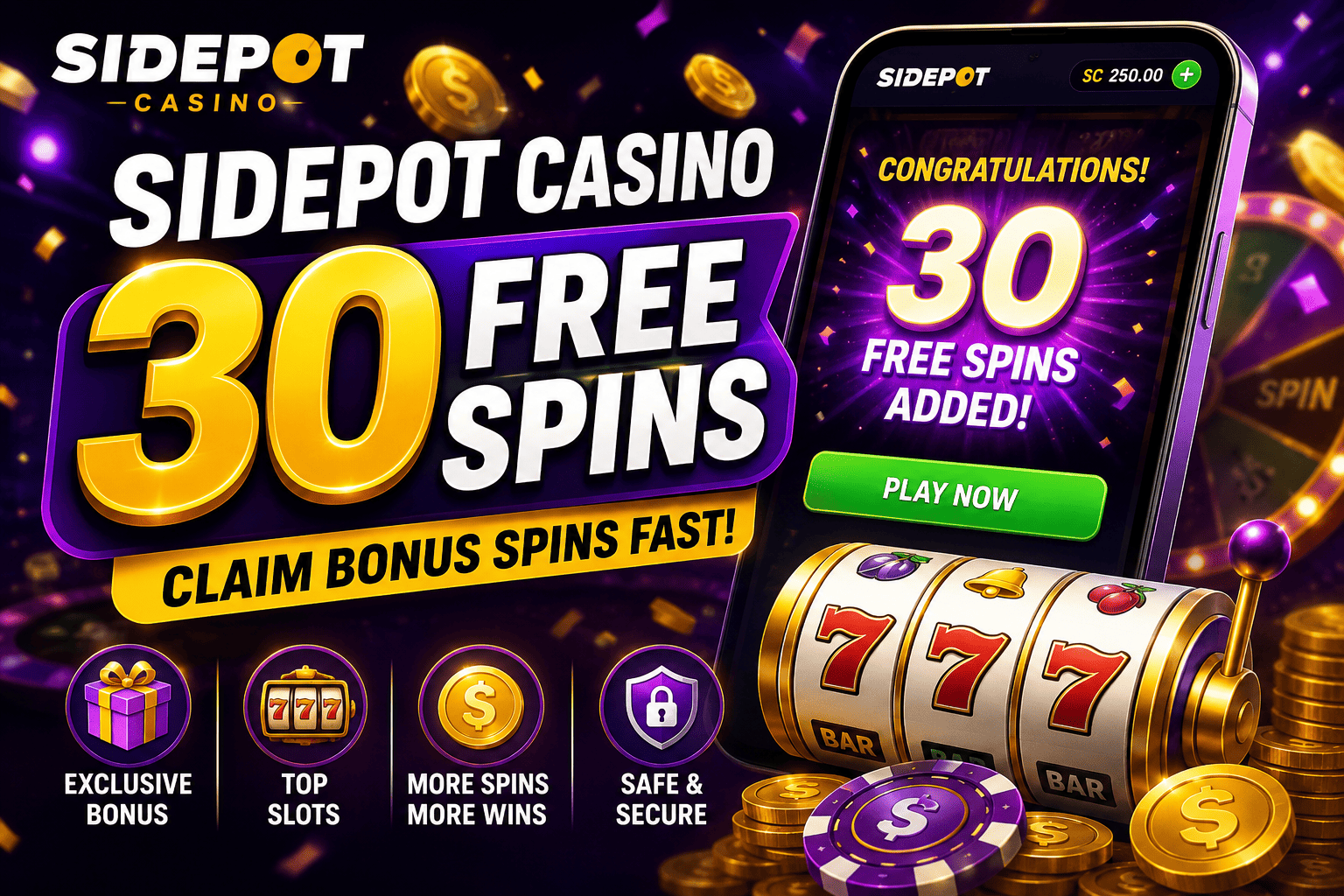 Sidepot Casino 30 Free Spins bonus offer displayed on mobile app with slot machine, free spin rewards, casino coins, and promotional bonuses.