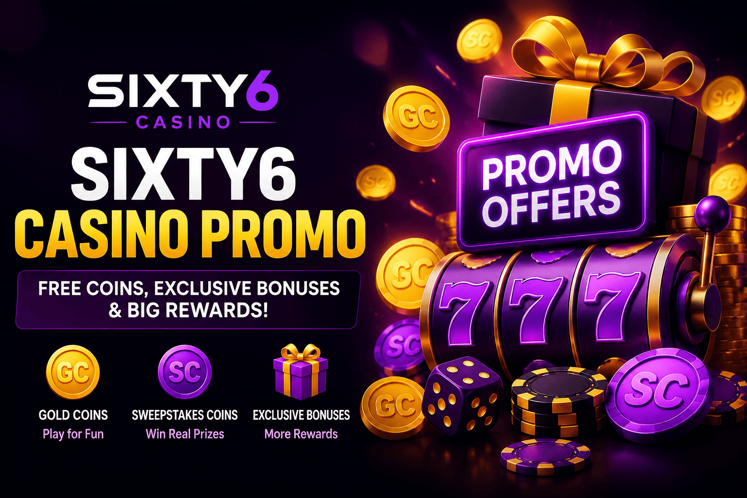 Sixty6 Casino promo with free Gold Coins, Sweepstakes Coins, VIP rewards, and bonus offers for online casino players